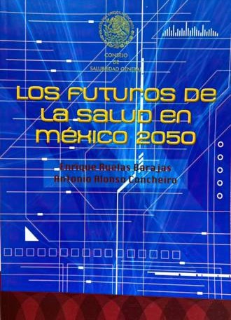 Los futuros de la salud en México 2050